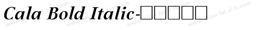 Cala Bold Italic字体转换